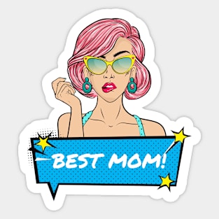 Best Mom! Sticker